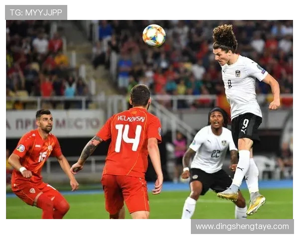 希腊与奥地利足球比赛时间安排及赛事前瞻分析